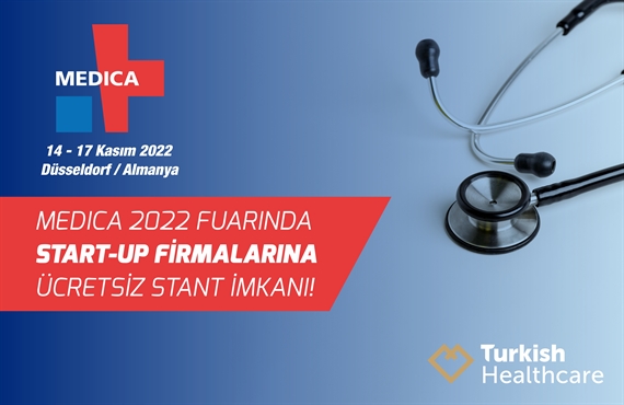 Medica 2022 Fuarında Start-Up Firmalarına Ücretsiz Stand İmkanı!